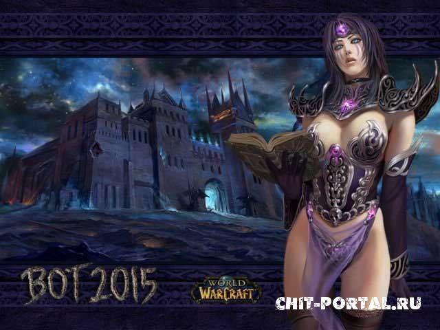 Новый бот на WOW (World Of Warcraft) — 2016 